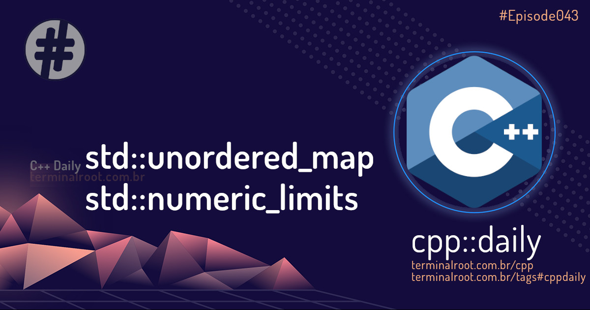Utilizando unordered_map e limits em C++