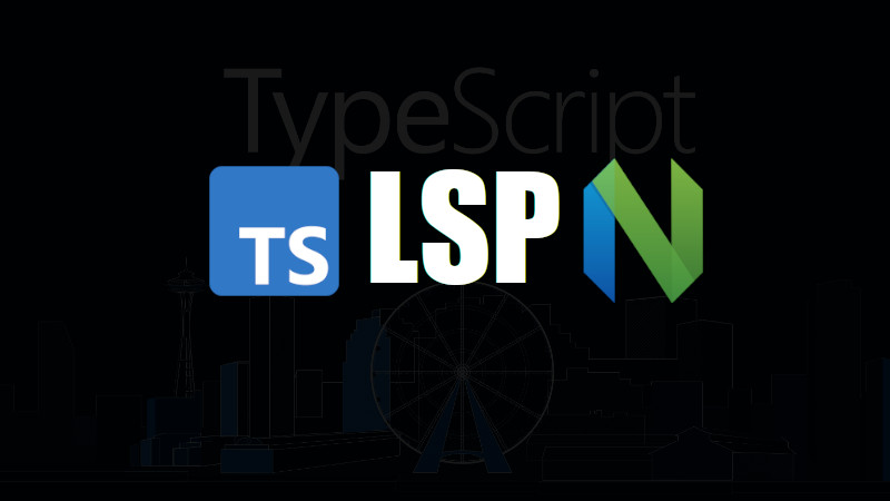 Como Configurar o LSP para TypeScript no Neovim