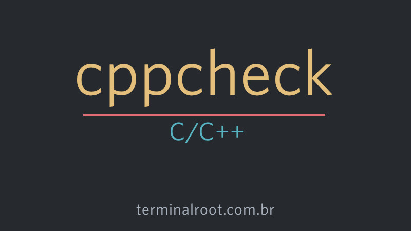 Como Fazer Análise Estática de C/C++ com Cppcheck
