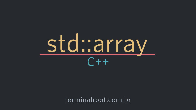 Como usar o std::array em C++