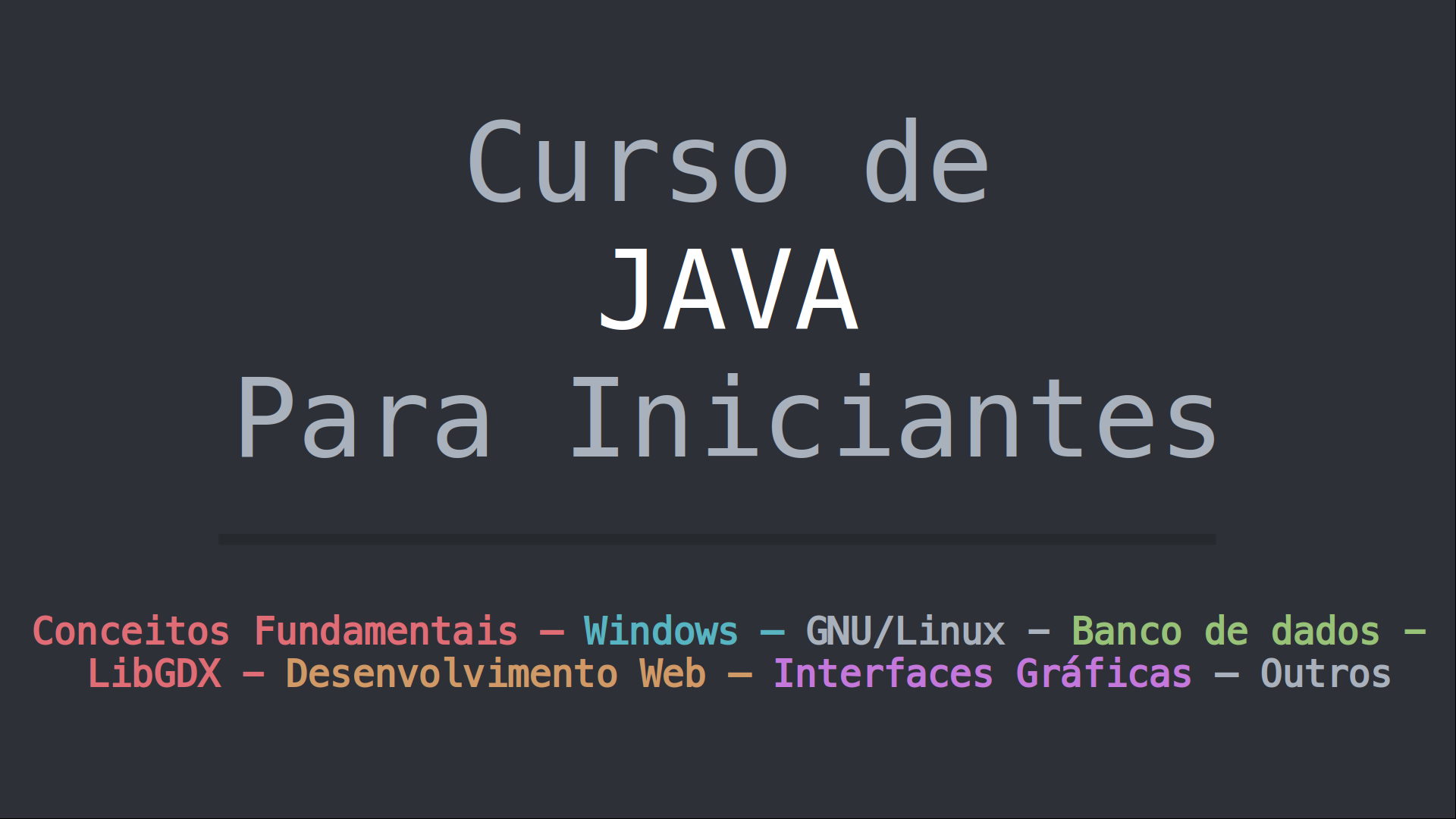 Aprenda Conceitos fundamentais em Java, Desenvolvimento Web com Java, Criar Interfaces Gráficas com Java, Desenvolvimento de Jogos com Java e muito mais! Curso de Java para Iniciantes