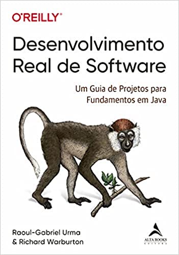 Desenvolvimento Real de Software: Um guia de projetos para fundamentos em Java