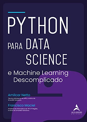 Python Para Data Science: E Machine Learning Descomplicado